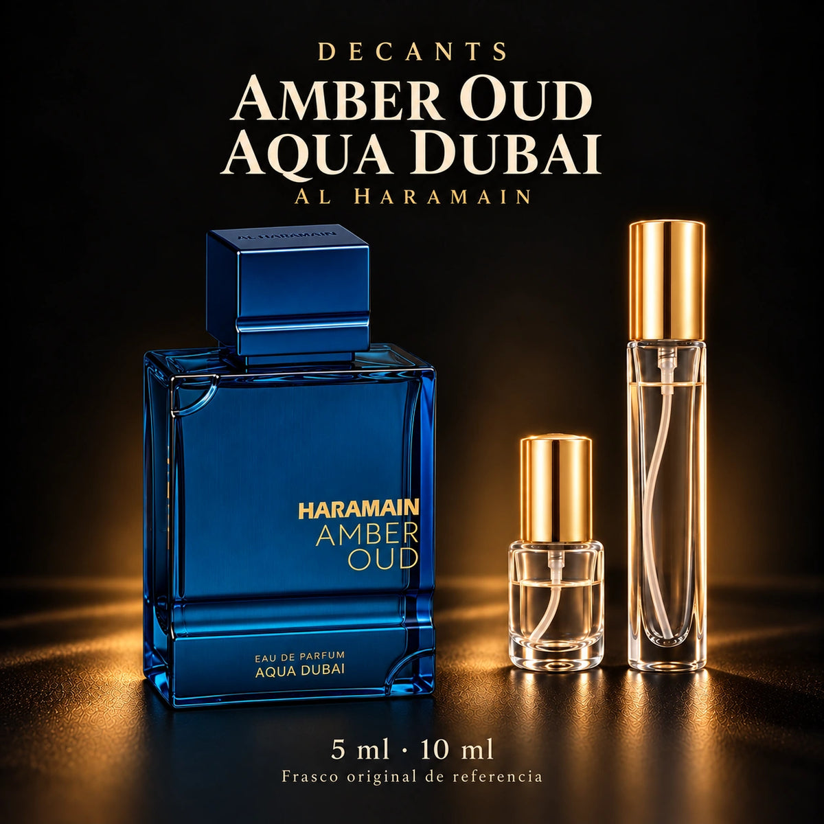 Decant · Al Haramain - Amber Oud Aqua Dubai · 5 ml y 10 ml