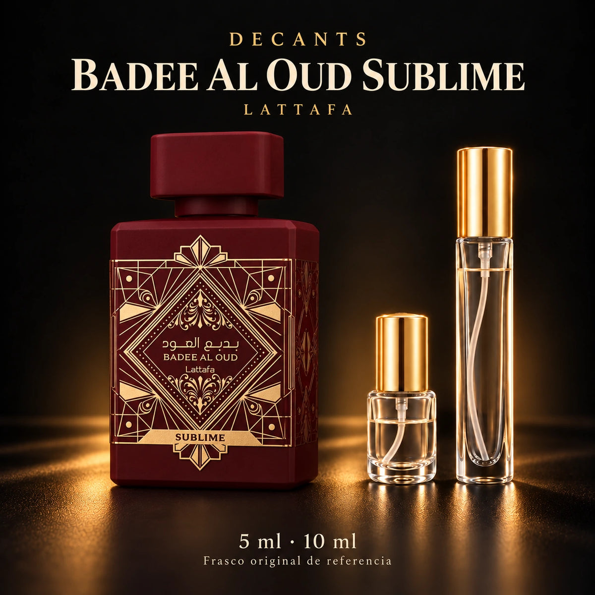 Decant · Lattafa - Badee Al Oud Sublime · 5 ml y 10 ml