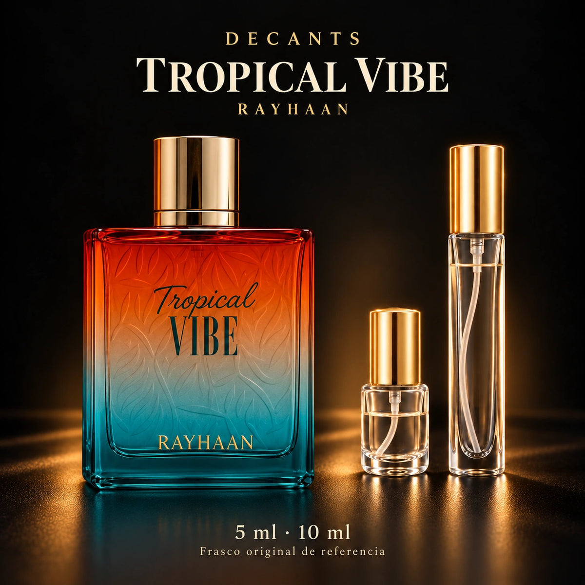 Decant · Rayhaan - Tropical Vibes · 5 ml y 10 ml