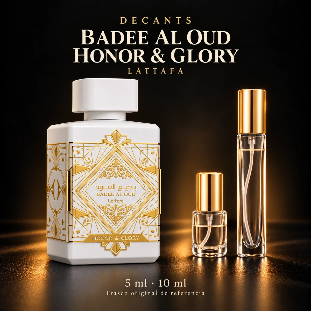 Decant · Lattafa - Badee Al Oud Honor & Glory · 5 ml y 10 ml