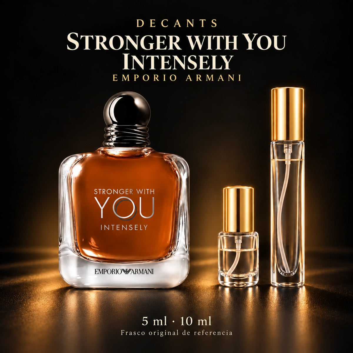 Decant · Armani Stronger With You Intensly · 5 ml y 10 ml