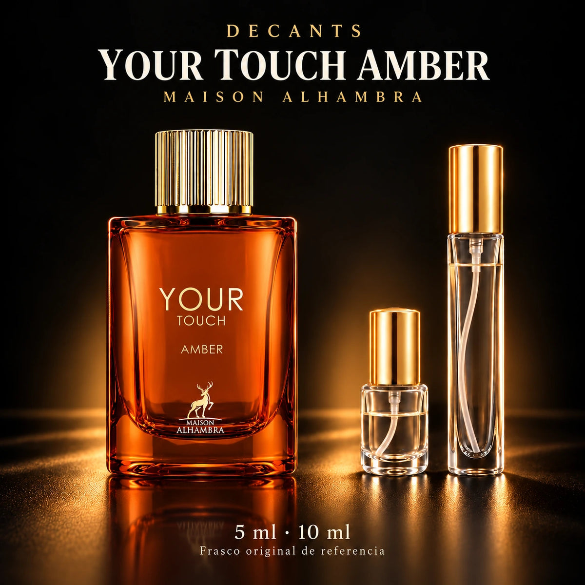 Decant · Your touch amber · 5 y 10 ml · 5 ml y 10 ml