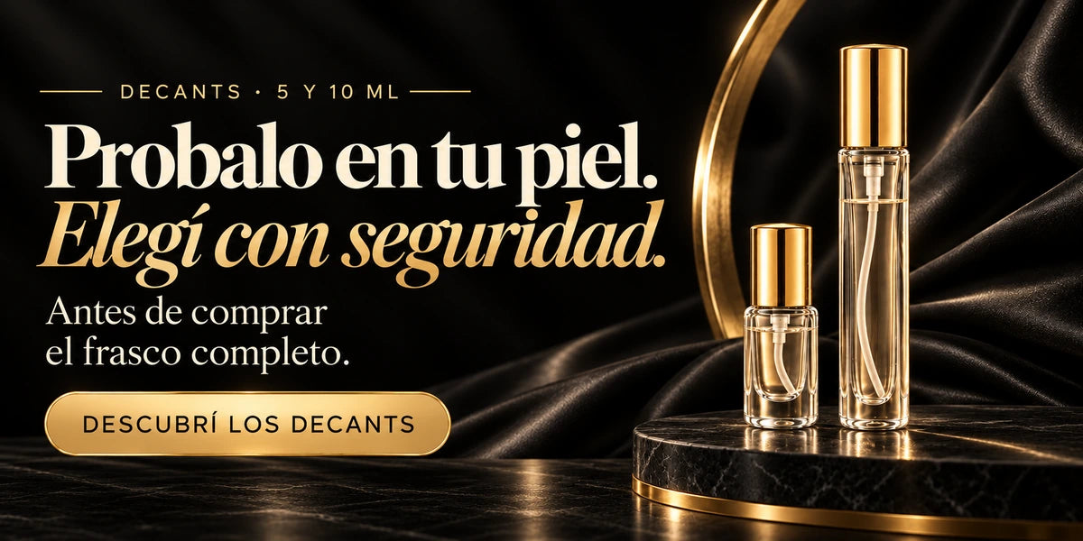 Probalo en tu piel. Elegí con seguridad. Antes de comprar el frasco completo. Decants de 5 y 10 ml con tapas doradas sobre fondo negro.